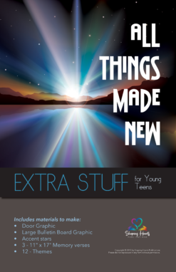 All Things Made New - Extra Stuff for Young Teens