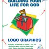 Building Your Life For God - Logo Graphics