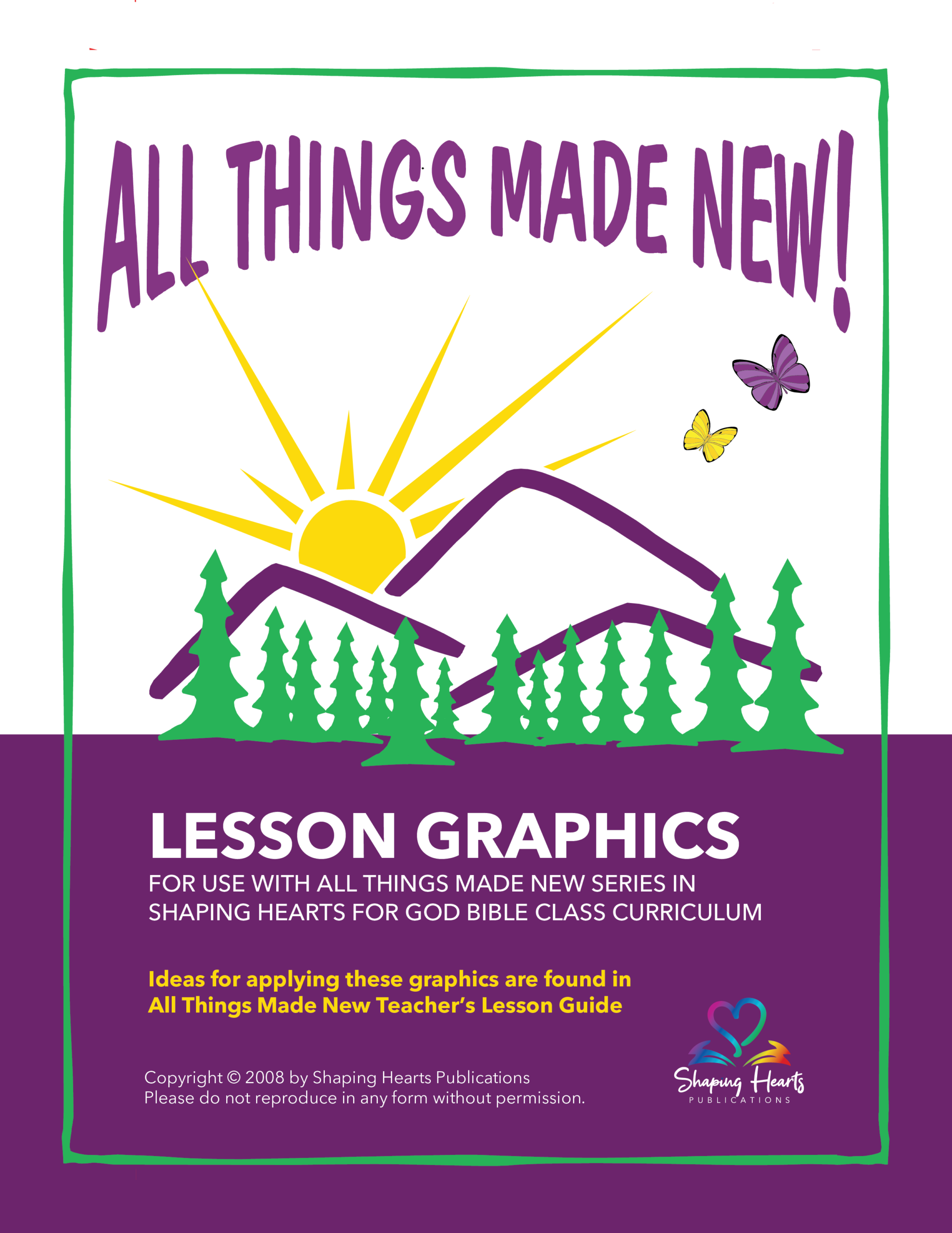 All Things Made New - Lesson Graphics