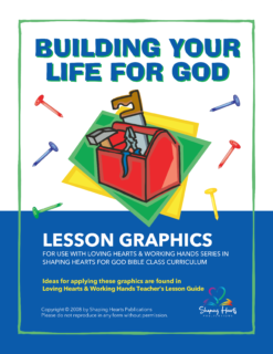 Building Your Life For God - Lesson Graphics