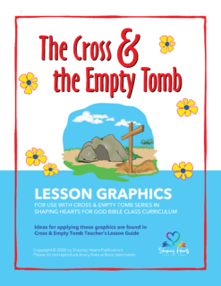 The Cross and the Empty Tomb - Lesson Graphics