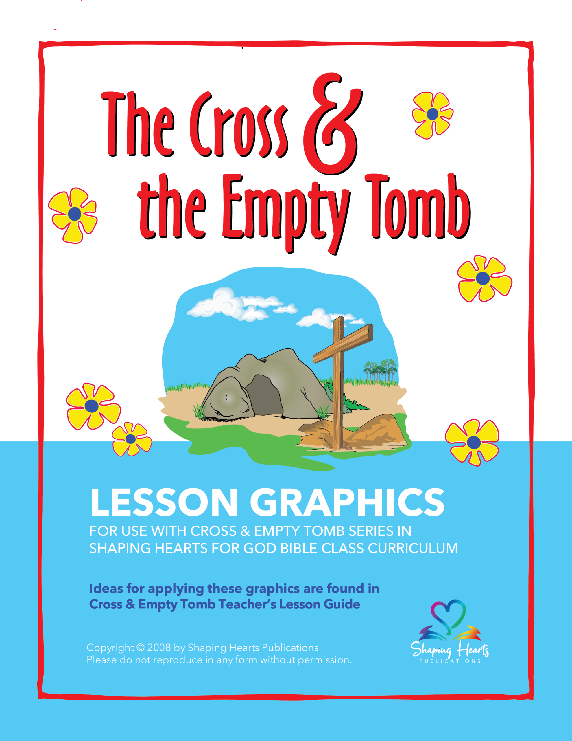 The Cross and the Empty Tomb - Lesson Graphics