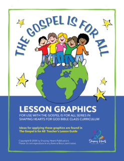 The Gospel is for All - Lesson Graphics
