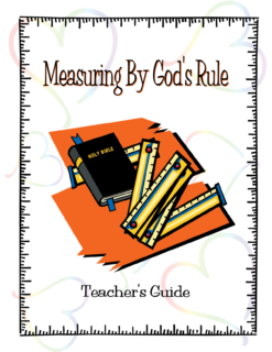 Measuring By God's Rule - Teacher's Guide