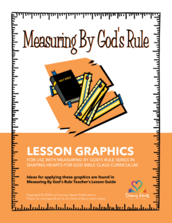 Measuring By God's Rule - Lesson Graphics