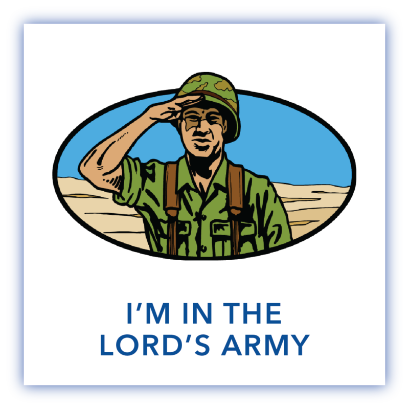 Series - I'm in the Lord's Army
