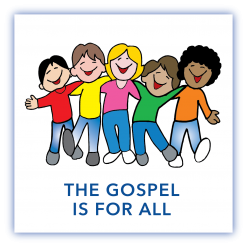 The Gospel Is For All