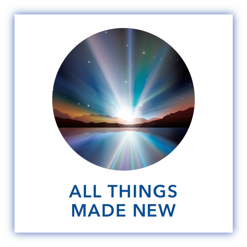 Series - All Things Made New