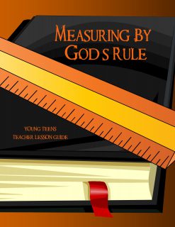 Teacher's Guide - Measuring by God's Rule