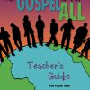 Teacher's Guide -the Gospel is for All