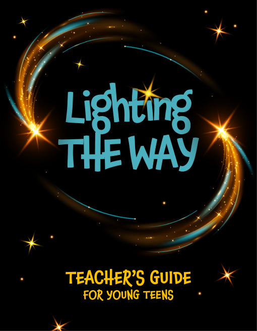 Lighting The Way - Young Teens Teacher's Guide