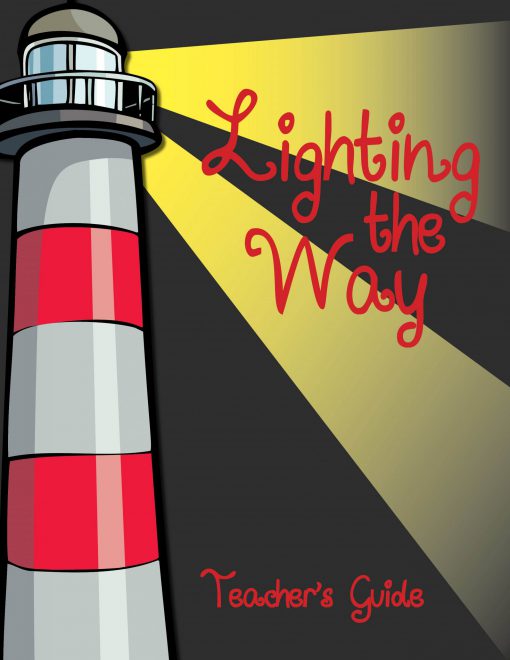 Lighting the Way Teachers Guide