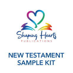 Shaping Hearts For God Sample Kit - New Testament