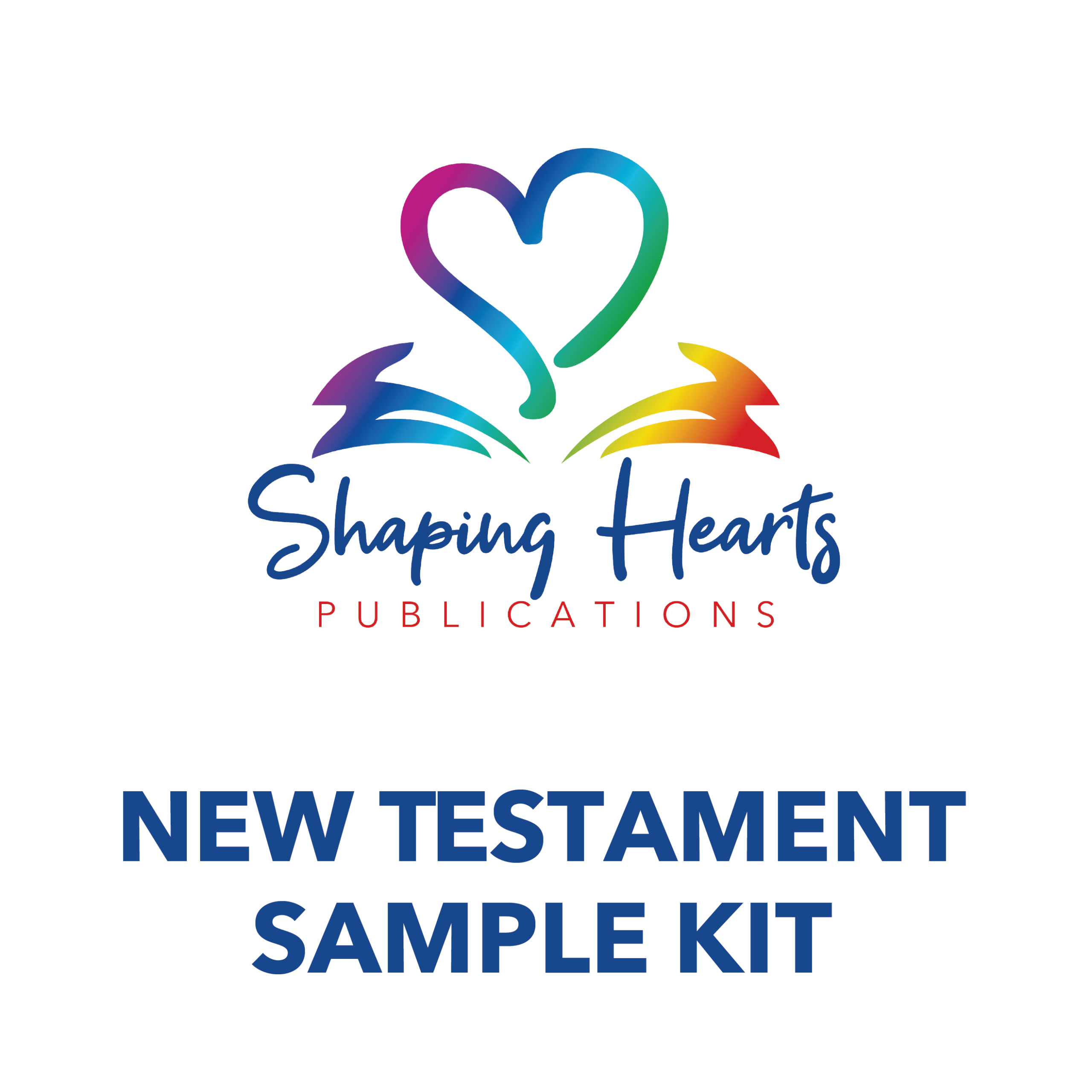 Shaping Hearts For God Sample Kit - New Testament
