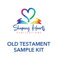 Shaping Hearts For God Sample Kit - Old Testament