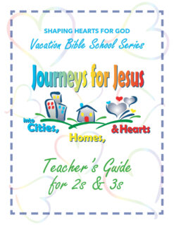 Journeys for Jesus - 2s and 3s - Teacher's Guide