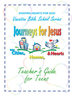Journeys for Jesus - Teens - Teacher's Guide