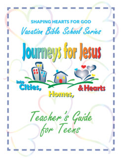 Journeys for Jesus - Teens - Teacher's Guide