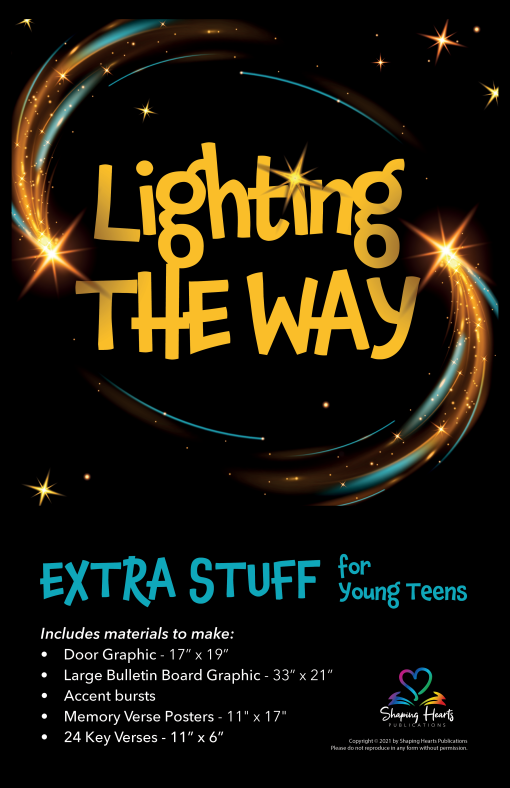 Lighting the Way - Extra Stuff for Young Teens